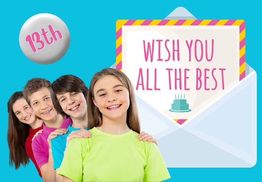 44 Happy 13th Birthday Wishes For Boys And Girls Officially Becoming Teenagers