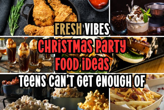 10 On-Trend Christmas Party Food Ideas Teens Will Actually Love in 2025