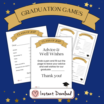 Graduation Well Wishes Kit: Advice and Well Wishes sheets with Dear, Always, Never and Best Wishes prompts for guests to fill in